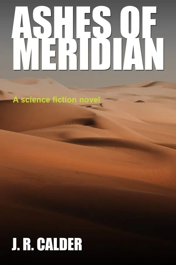Ashes of Meridian by J. R. Calder, book cover design