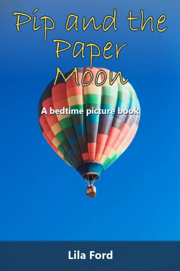 Pip and the Paper Moon by Lila Ford, book cover design