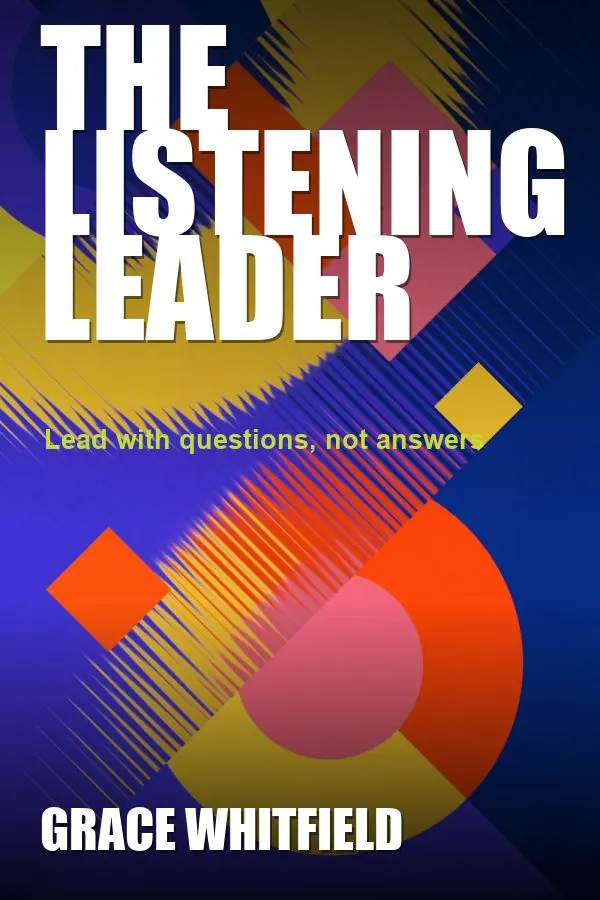 The Listening Leader by Grace Whitfield, book cover design